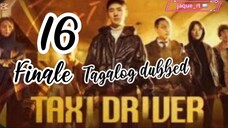 Title: TAXI Driver | Tagalog dubbed | kdrama | episode 16 Finale