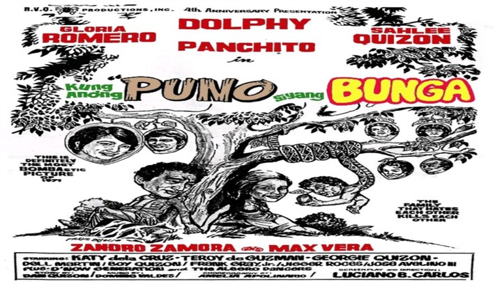 DOLPHY QUIZON | KUNG ANONG PUNO, SIYANG BUNGA (1971) FULL MOVIE