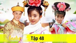 Tân Hoàn Châu Cách Cách - Tập 48 [Thuyết Minh] Trương Duệ if Lý Thạnh