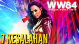 7 KESALAHAN FILM WONDER WOMAN 1984 (2020)