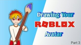 Drawing your ROBLOX Avatar | Part 3