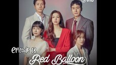 (Sub Indo) Red Balloon Episode 18 (2022)