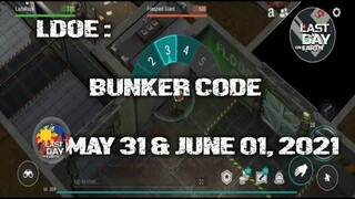 LDOE: CURRENT BUNKER ALFA CODE (May 31 @ June 01,  2021) - LAST DAY ON EARTH: SURVIVAL