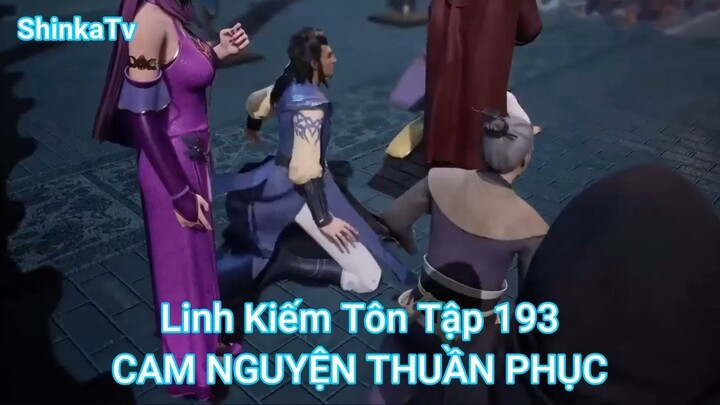 Linh Kiếm Tôn Tập 193-CAM NGUYỆN THUẦN PHỤC