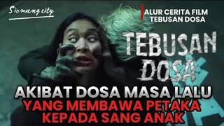 TEBUSAN DOSA - DOSA MASA LALU YANG MEMBAWA PETAKA KEPADA SANG ANAK