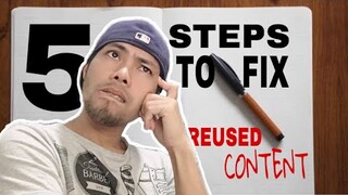 5 Steps to FIX 👉 REUSED CONTENT | Denied Monetization