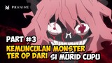 Munculnya Wujud Teroverpower dari Sang Murid Cupu ! | Alur Cerita Anime Part #3 #alurceritaanime