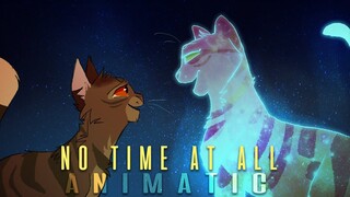 Animatic | No Time At All