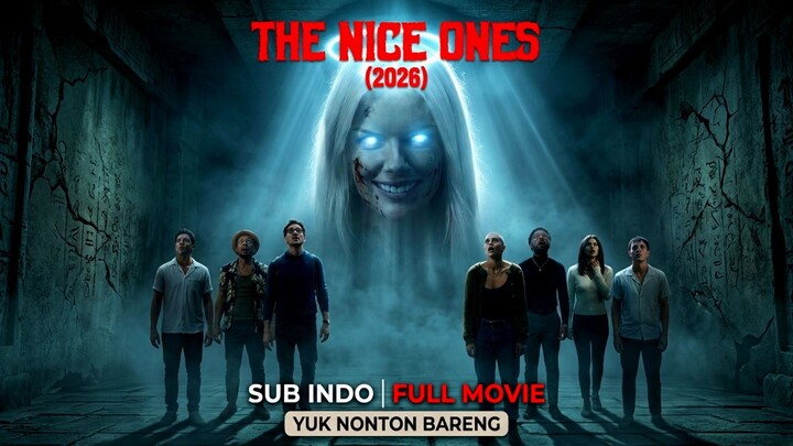 The Nice Ones (2026) SUB INDO