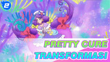 [Pretty Cure]Tropical-Rouge! Kompilasi Transformasi 4 Gadis & Keahlian Unik_2