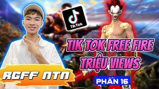 Tổng hợp TikTok Free Fire triệu view hài hước nhất của RGFF NTN ( Phần 16 )