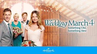 Wedding March 4: Something Old Something New (2018) | Romance | Western Movie