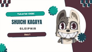 Tutorial Chibi_Shuichi Kagaya- Gleipnir_Day 1