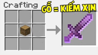 THỬ THÁCH SINH TỒN TRONG THẾ GIỚI *GỖ CÓ THỂ BIẾN THÀNH ĐỒ VIP* !! *GỖ = KIẾM CỰC MẠNH*