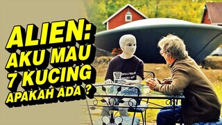 ❗❗ ALIEN YANG JATUH DARI LANGIT INI MEMINTA 7 KUCING DARI UMAT MANUSIA