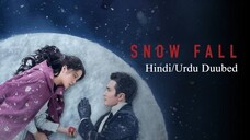 Snowfall (Episode-1) UrduHindi Dubbed Eng-Sub #kpop #cdrama #kdrama
