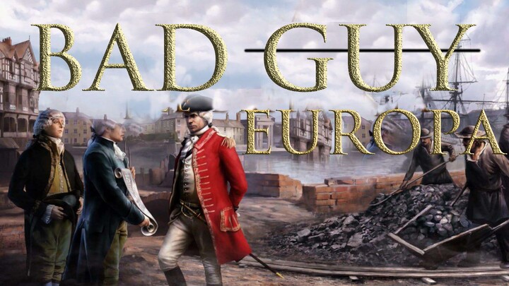 Europa Universalis + Bad Guy = [Bad Europa]