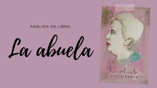 La Abuela: Análisis del Libro