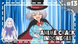 Pesulap Biru -「 Anime Crack Indonesia 」#13