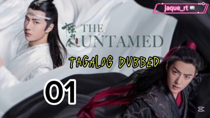 Title: THE UNTAMED | Cdrama | Tagalog dubbed| Episode 01