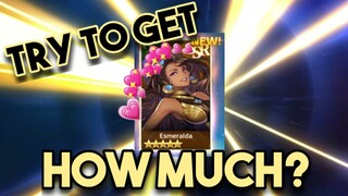 TRY TO GET ESMERALDA - How much? | Mobile Legends: Adventure