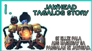 JAWHEAD TAGALOG STORY (OLD)