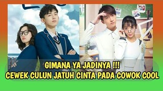 5 DRAMA CHINA ASMARA COWOK COOL DAN CEWEK CUPU