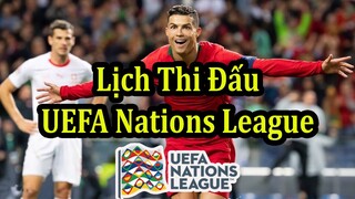 Lịch Thi Đấu Các Lượt Trận Vòng Bảng UEFA Nations League 2022 - 2023