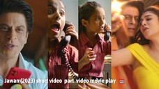 Jawan (2023) short video ( part 34 ) video movie play #hdvideoseries #Jawan #ibrahimkhan_zerotokhan