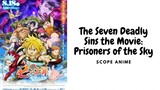 The Seven Deadly Sins the Movie: Prisoners of the Sky