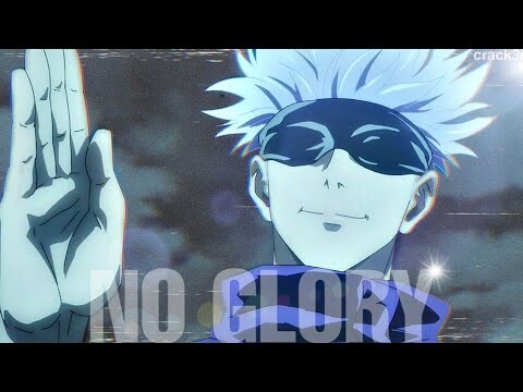 Satoru Gojo - No Glory - Jujutsu Kaisen「AMV」ᴴᴰ