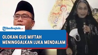 Tangisan Yati Pesek Dua Tahun Tahan Sakit Hati Dihina hingga Janji Gus Miftah Akan Lebih Santun