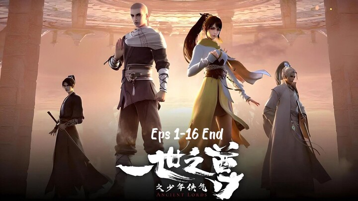 Ancient Lord Eps 1-16 End Sub Indo Hd
