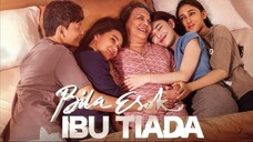 Bila Esok Ibu Tiada (2024) Full HD
