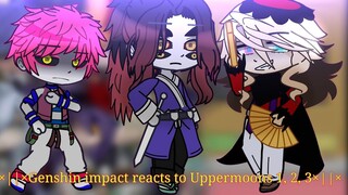 ×||×Genshin impact reacts to Demon slayers Uppermoons 1, 2, 3×||×Read desc×||×