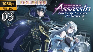 EP-03||My Status as an Assassin Obviously Exceeds the Hero's||ENG DUB(HD)