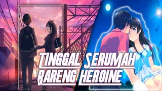 7 Anime Dimana MC nya Hidup Satu Rumah Bersama Dengan Heroin