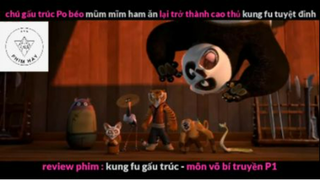 REVIEW PHIM : Gấu trúc học võ (p3) #rvphimhoathinh