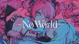 【Remix】Ye ni 駆 ける【NoWorld/Zaodao Ji】