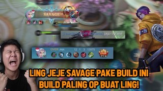 LING JEJE SAVAGE + BUILD TERBAIK BUAT LING SEKARANG SAMPE DAPET SAVAGE KARENA BUILD INI!