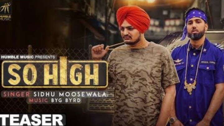 so high sidhu moose wala song