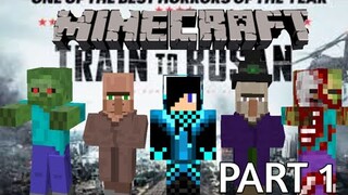 Train To Busan Part 1 ( Minecraft Pocket edition)