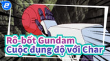 Rô-bốt Gundam|【MAD】Bộ giáp di động Rô-bốt Gundam: Cuộc đụng độ với Char_2