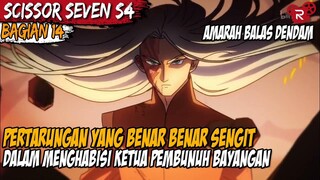 PEMBALASAN DENDAM SEORANG MURID KEPADA KETUA PEMBUNUH BAYANGAN - Alur Cerita Scissor Seven Part 14