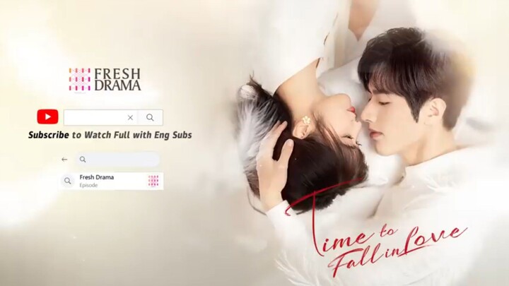 [Eng sub] Time to Fall in Love •Ep19