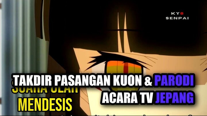 Takdir Pasangan Kuon & Parodi Acara TV Jepang
