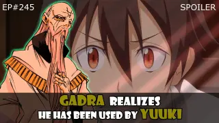 EP#245 | Gadra Realizes He Has Been Used By Yuuki | Tensura Spoiler