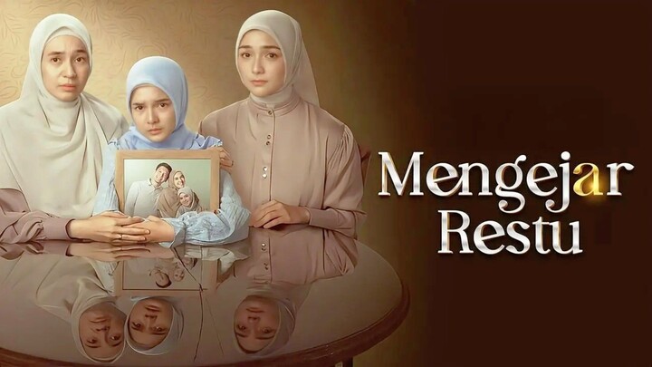 [MOVIE] MENGEJAR RESTU - Film Drama Keluarga Penuh Dilema