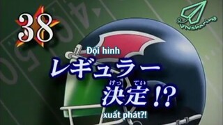 Eyeshield 21 - Tập 38 [Vnsharing Vietsub]