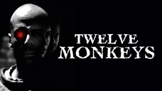 Đội Quân 12 Con Khỉ - Twelve Monkeys (1995)